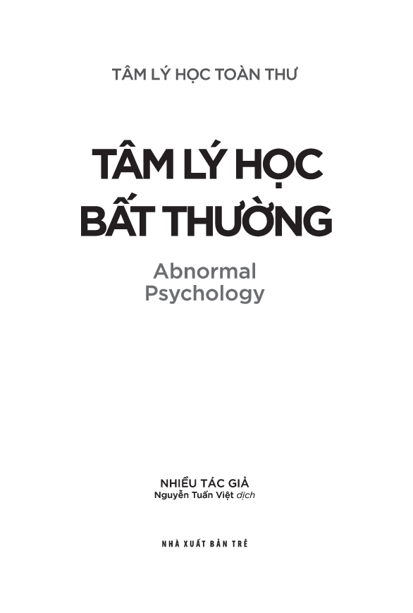 Tâm Lý Học Toàn Thư : Tâm Lý Học Bất Thường