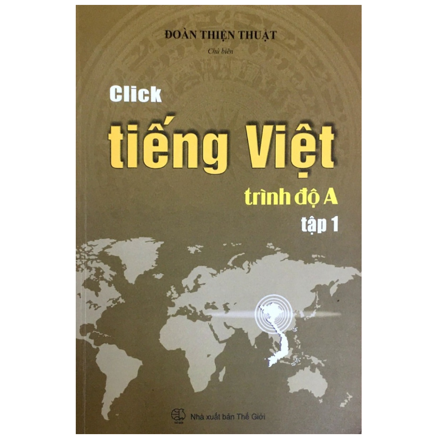 Click Tiếng Việt Trình Độ A - Tập 1