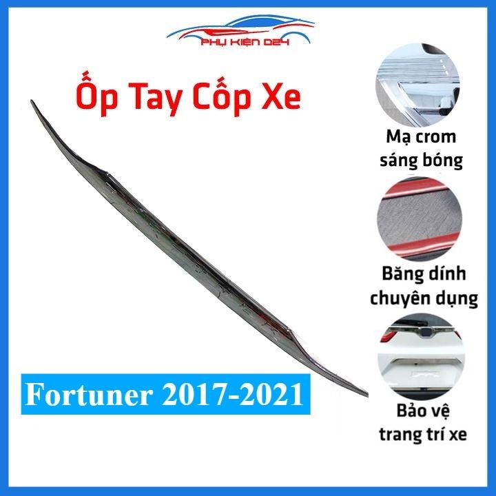 Ốp tay mở cốp mạ Crom Fortuner 2017-2018-2019-2020-2021 trang trí xe chống va đập hiệu quả