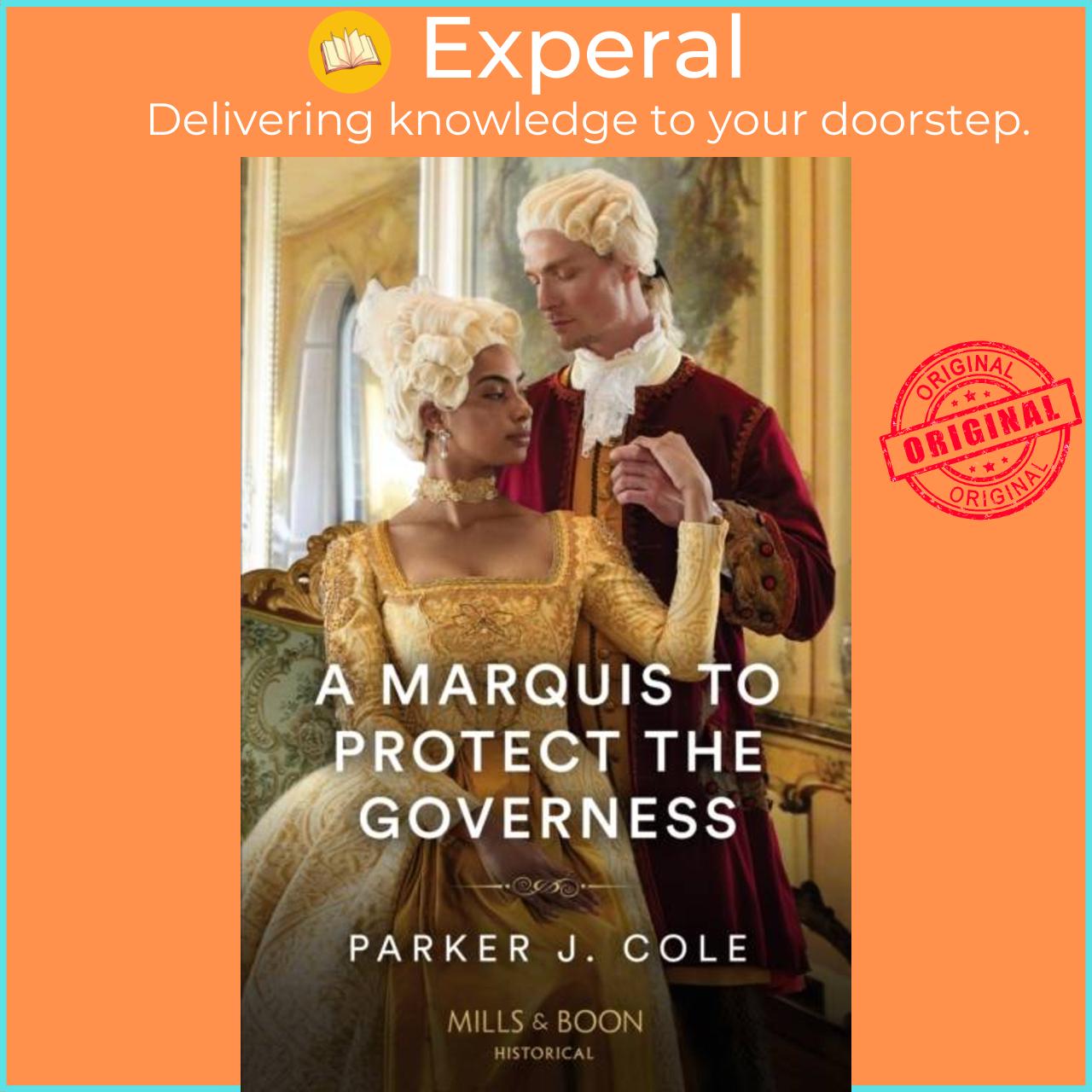 Sách - A Marquis To Protect The Governess by Parker J. Cole (UK edition, paperback)