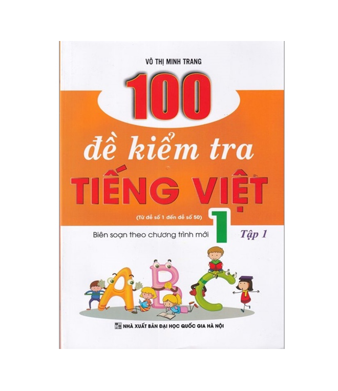 Sách - 100 Đề Kiểm Tra Tiếng Việt 1 tập 1