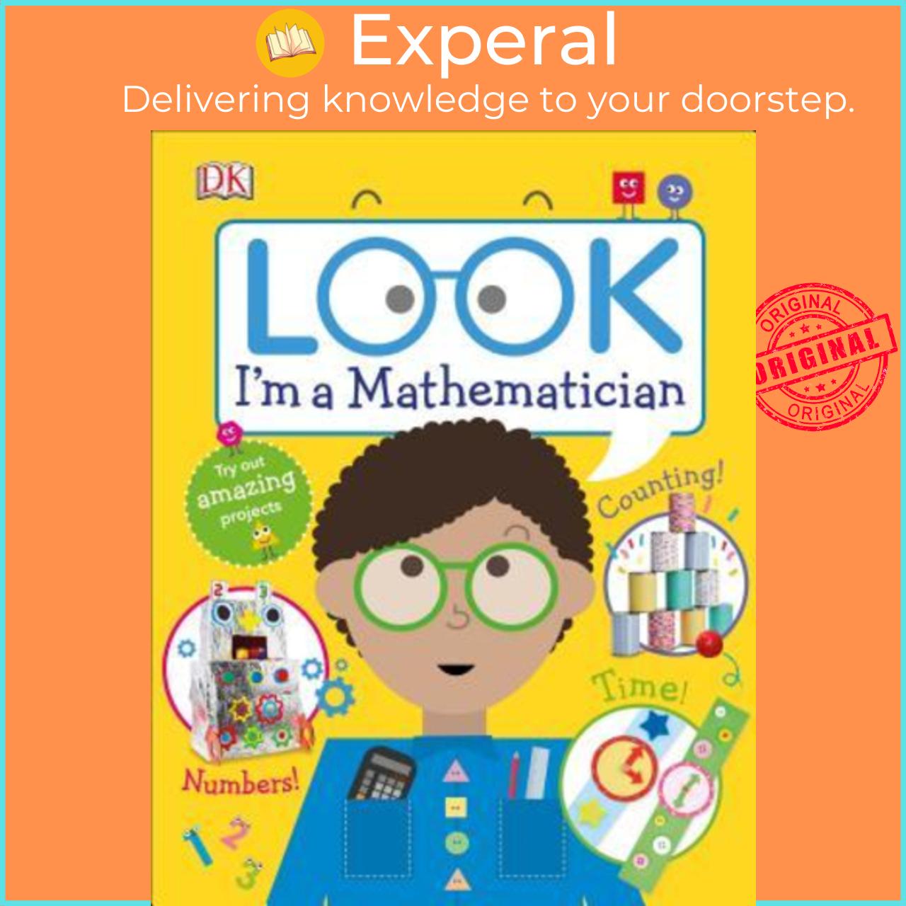 Sách - Look I'm a Mathematician by DK