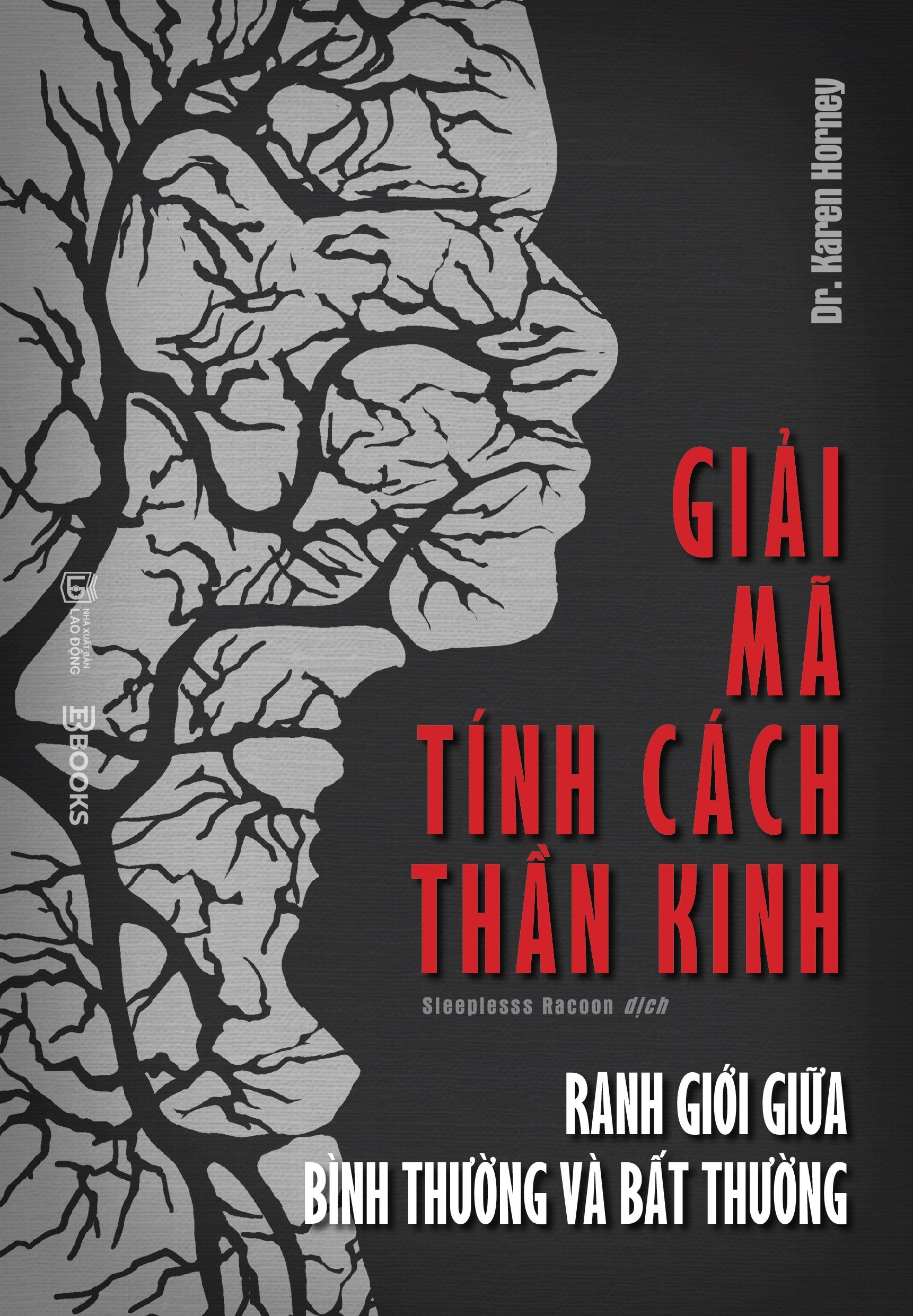 Sách Giải Mã Tính Cách Thần Kinh - Ranh Giới Giữa Bình Thường Và Bất Thường - ảnh 2