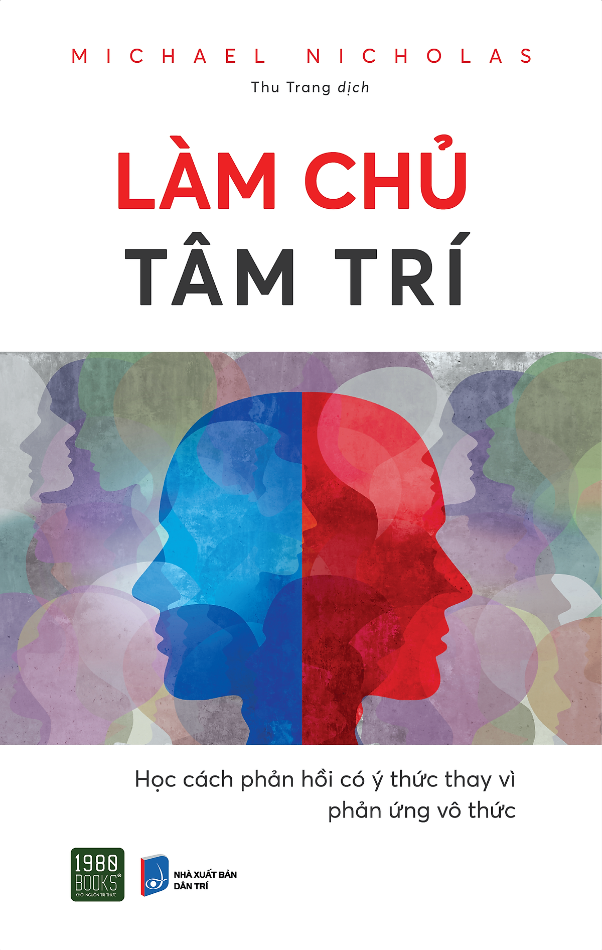 Làm Chủ Tâm Trí - Bản Quyền