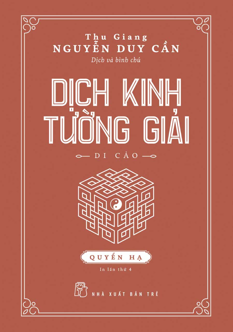 Dịch Kinh Tường Giải Di Cảo Quyển Hạ Tái Bản