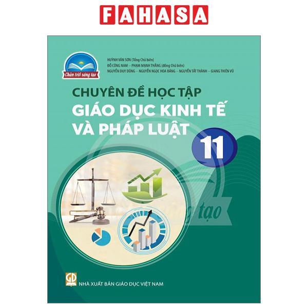 Chuyên Đề Học Tập Giáo Dục Kinh Tế Và Pháp Luật 11 (Chân Trời Sáng Tạo) (2023)