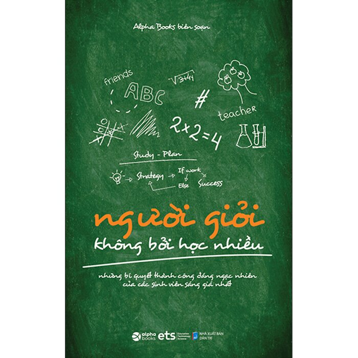 NGƯỜI GIỎI KHÔNG BỞI HỌC NHIỀU