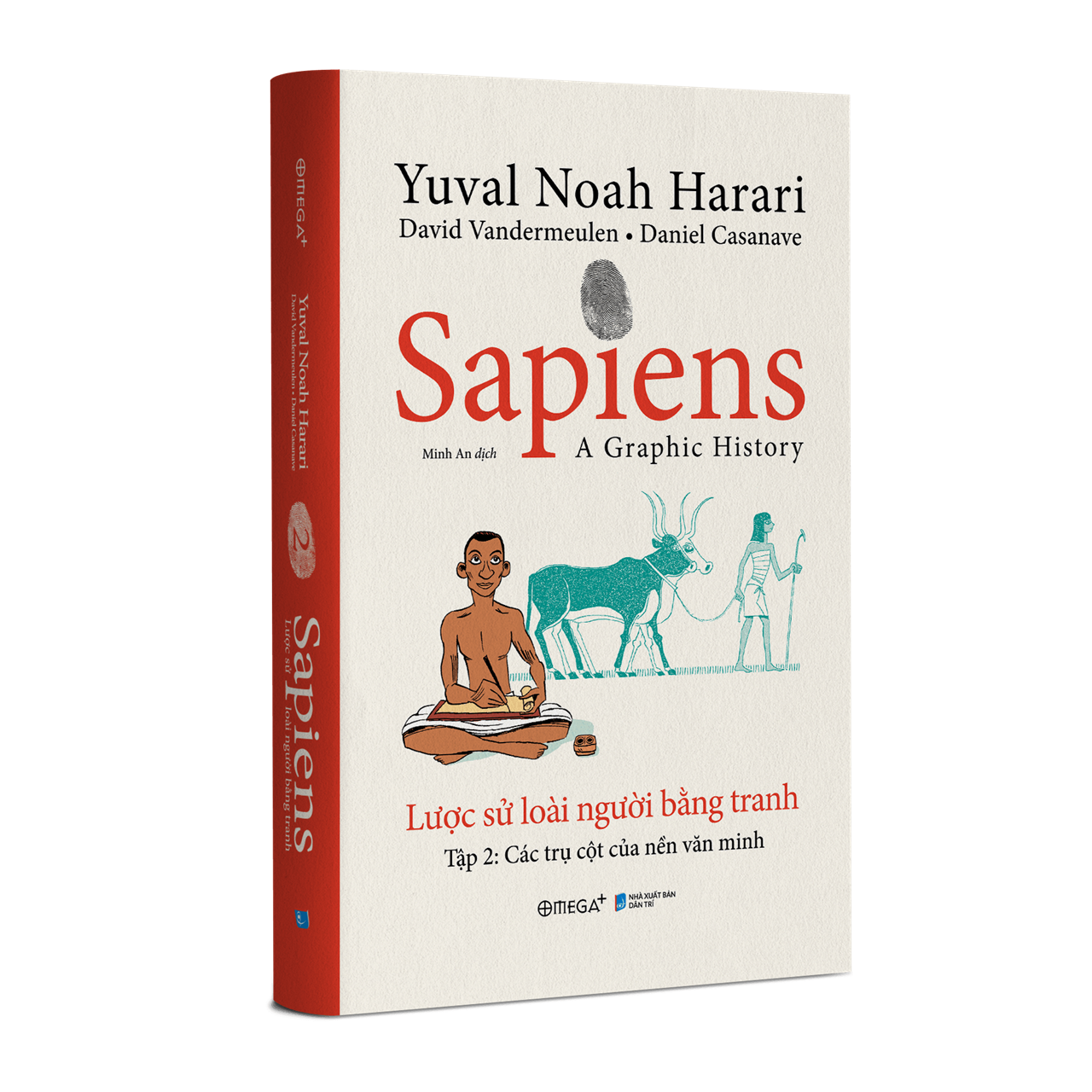 Sapiens: Lược Sử Loài Người Bằng Tranh - Tập 2: Các Trụ Cột Của Nền Văn Minh - Phiên Bản Đặc Biệt (Giới Hạn Chỉ 250 Bản)