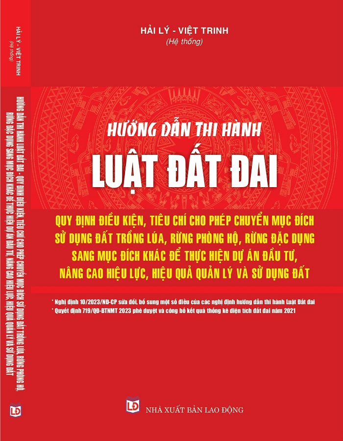 Hướng Dẫn Thi Hành Luật Đất Đai, Quy Định Điều Kiện, Tiêu Chí Cho Phép Chuyển Mục Đích Sử Dụng Đất Trồng Lúa, Rừng Phòng Hộ, Rừng Đặc Dụng Sang Mục Đích Khác Để Thực Hiện Dự Án Đầu Tư, Nâng Cao Hiệu Lực, Hiệu Quả Quản Lý Và Sử Dụng Đất