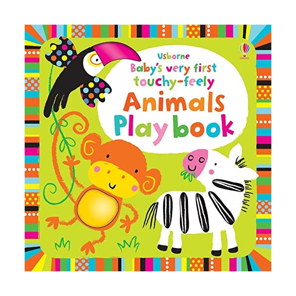 Baby's Very First Touchy-Feely Animals Playbook