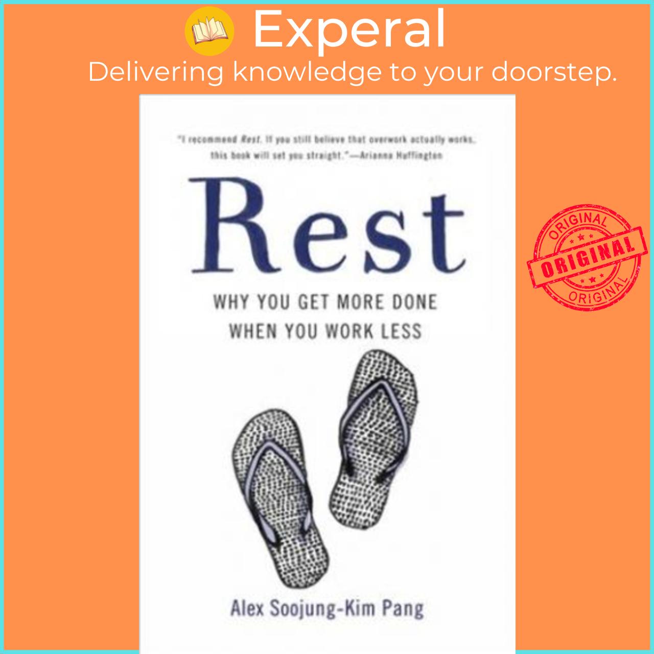 Sách - Rest : Why You Get More Done When You Work Less by Alex Soojung-Kim Pang