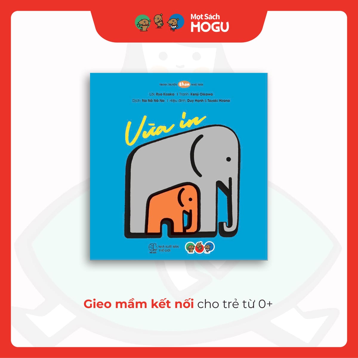 Truyện Ehon bé 1-2-3 tuổi - Vừa in