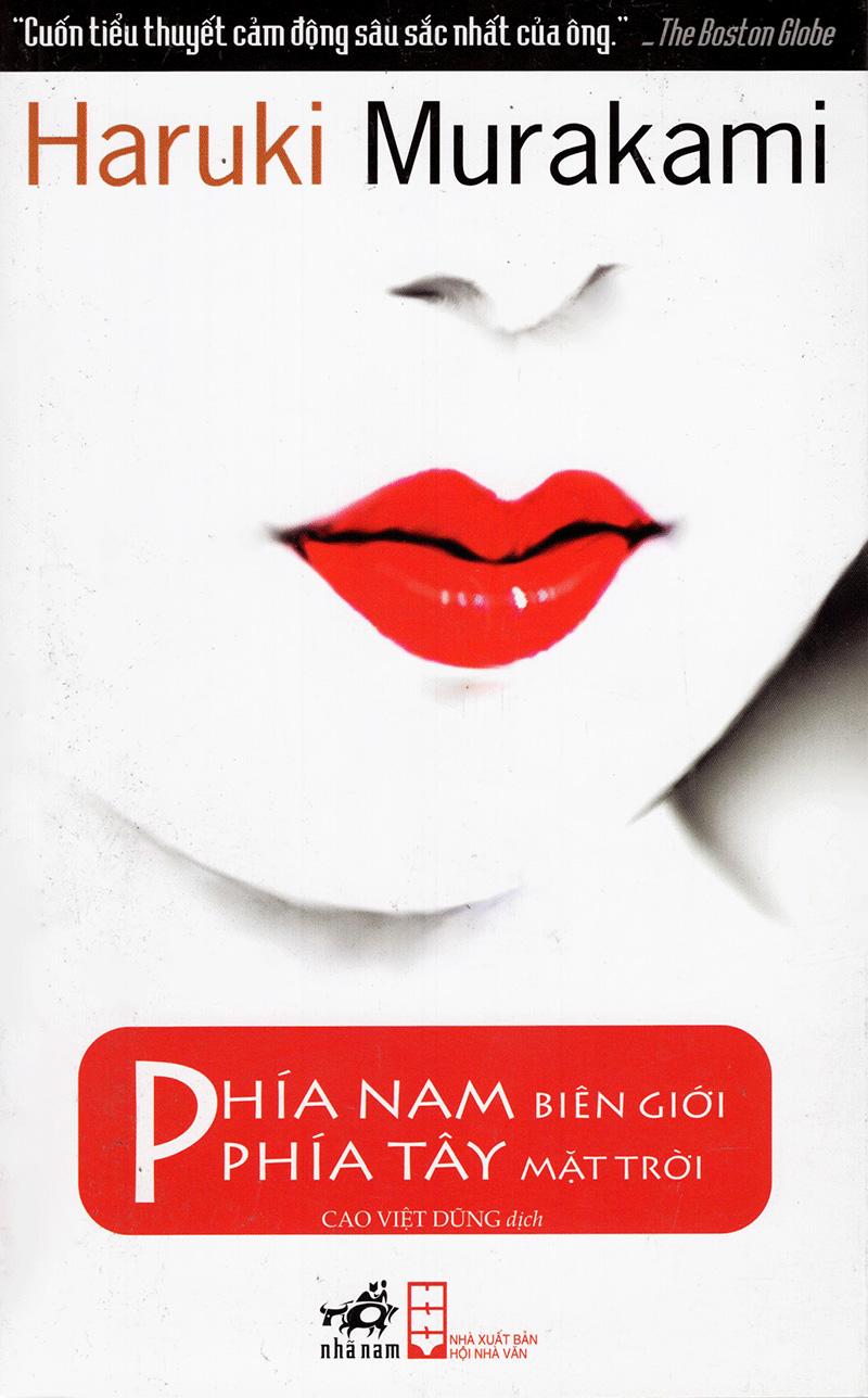 Phía Nam Biên Giới, Phía Tây Mặt Trời (Tái Bản 2018)