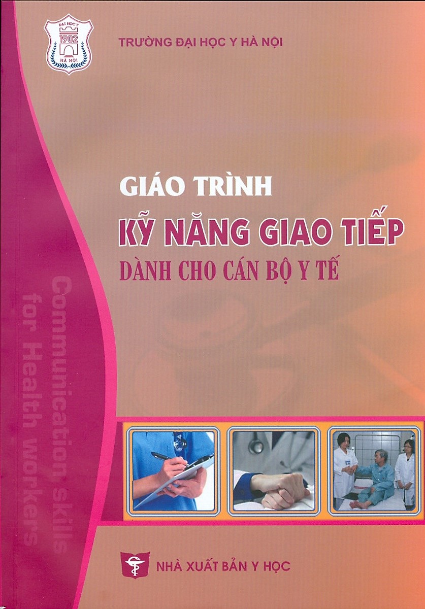 Benito - Sách - Giáo trình kỹ năng giao tiếp dành cho cán bộ y tế - NXB Y học