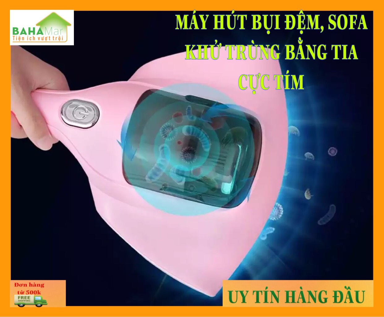 MÁY HÚT BỤI ĐỆM SOFA KHỬ TRÙNG BẰNG TIA CỰC TÍM BAHAMAR sử dụng đèn UV mạnh mẽ với một bước sóng hiệu chỉnh hiệu quả loại bỏ hơn 99 vi khuẩn từ b