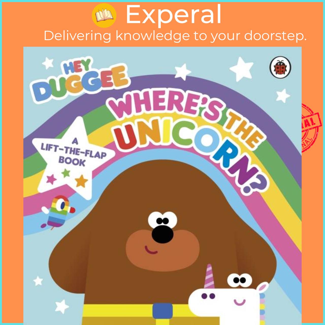 Sách - Hey Duggee: Where's the Unicorn: A Lift-the-Flap Book - A Lift-the-Flap Boo by Hey Duggee (UK edition, boardbook)