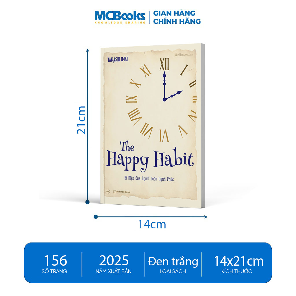 Sách Unibooks - The Happy Habit – Bí Mật Của Người Luôn Hạnh Phúc