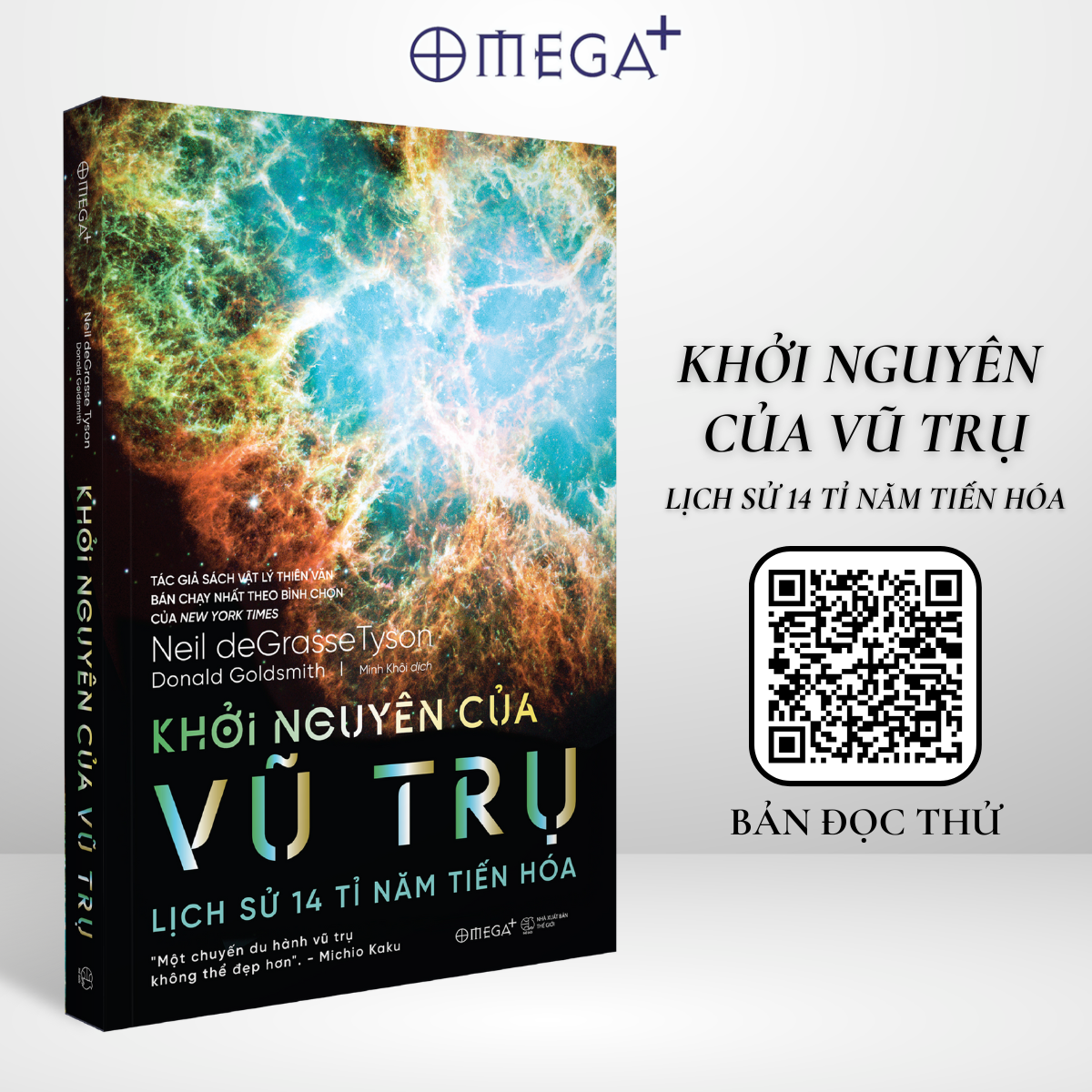 KHỞI NGUYÊN CỦA VŨ TRỤ - LỊCH SỬ 14 TỈ NĂM TIẾN HOÁ - Neil deGrasse Tyson, Donald Goldsmith – Minh Khôi dịch – Alphabooks - NXB Thế Giới