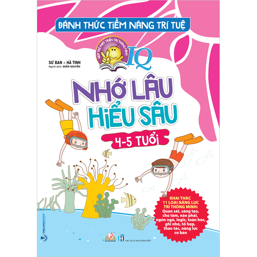 Đánh Thức Tiềm Năng Trí Tuệ - Nhớ Lâu Hiểu Sâu