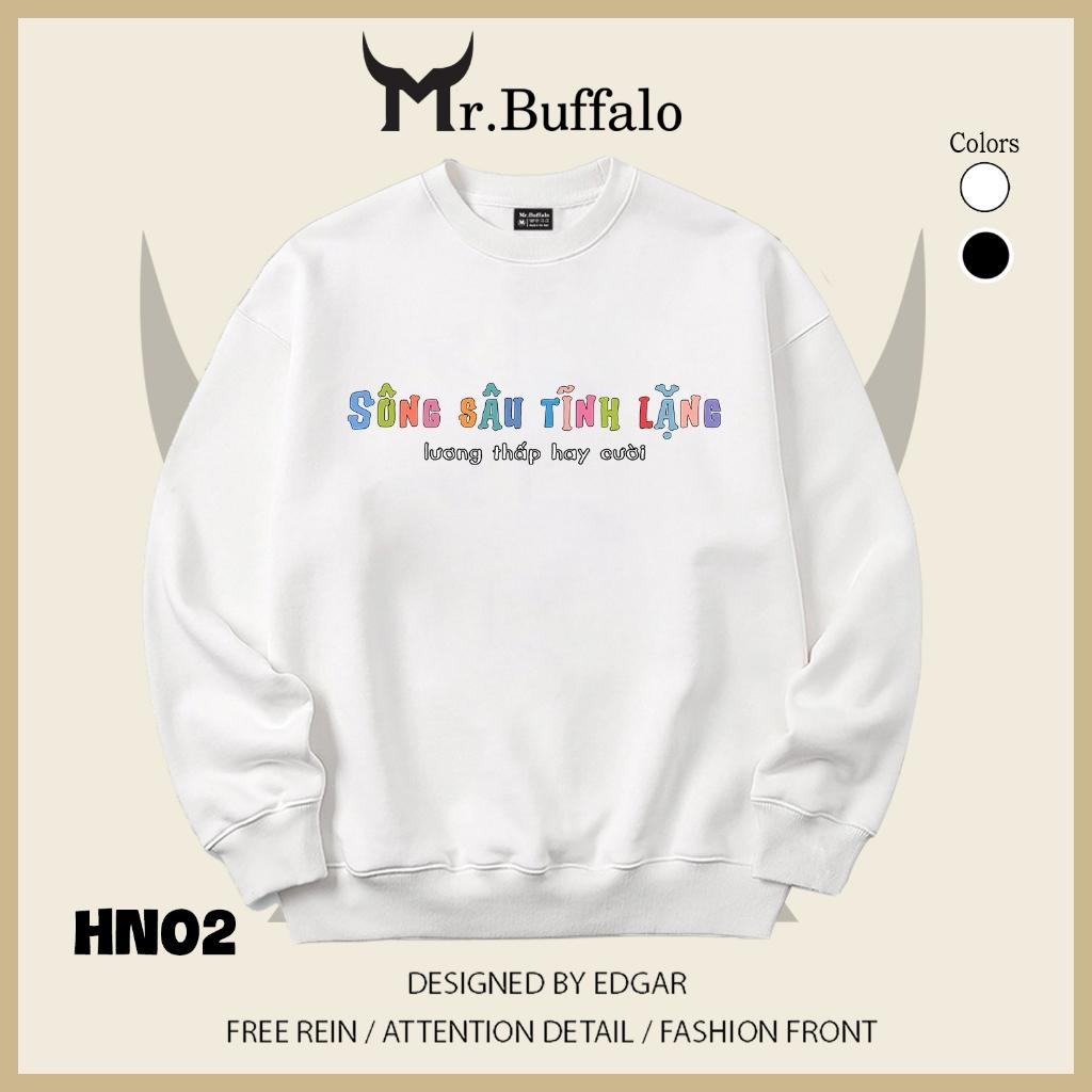 Áo sweater thu đông form rộng in hình hài hước "Sông sâu tĩnh lặng lương thấp hay cười" Mr.buffalo - [HN03] Áo Trắng