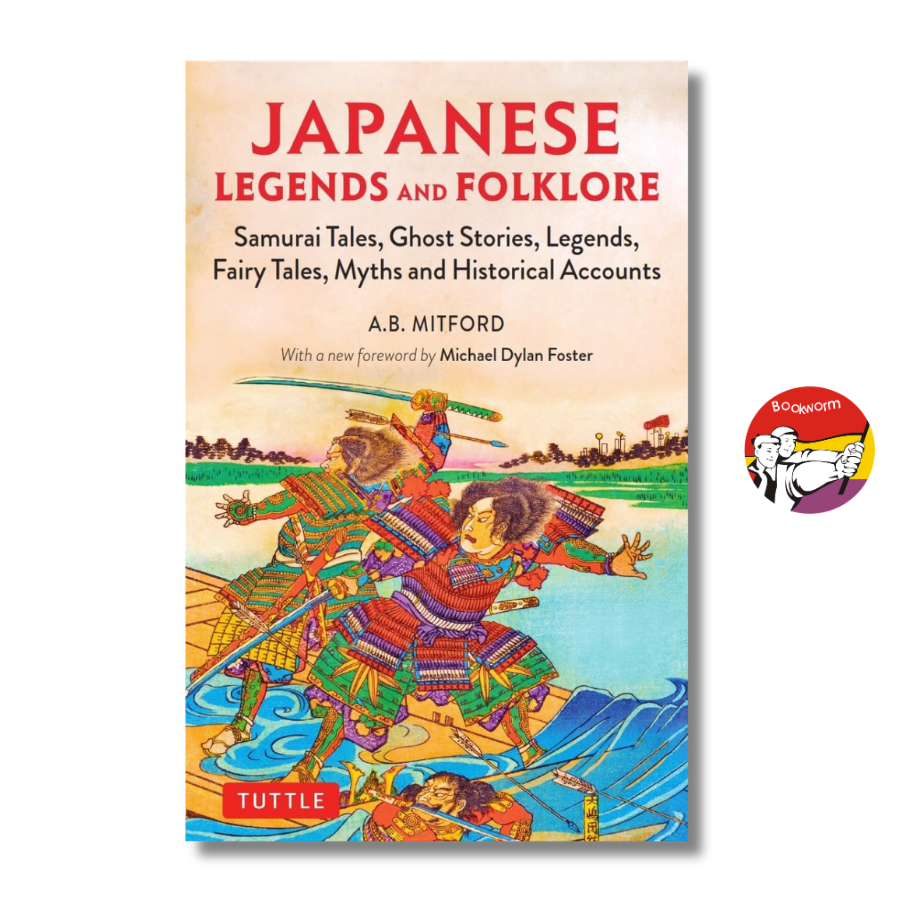 Sách - Japanese Legends and Folklore: Samurai Tales, Ghost Stories, Legends,... / Ngoại văn