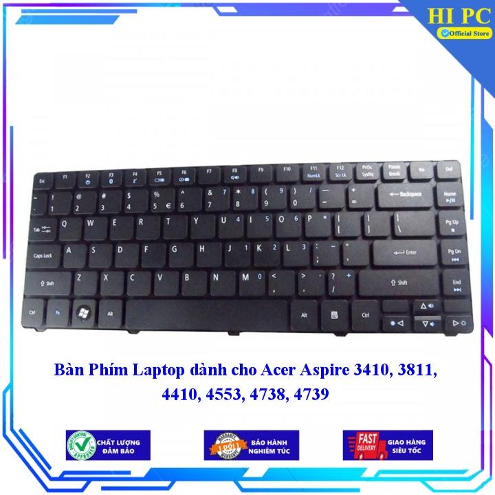 Bàn Phím Laptop dành cho Acer Aspire 3410 3811 4410 4553 4738 4739 - Hàng Nhập Khẩu