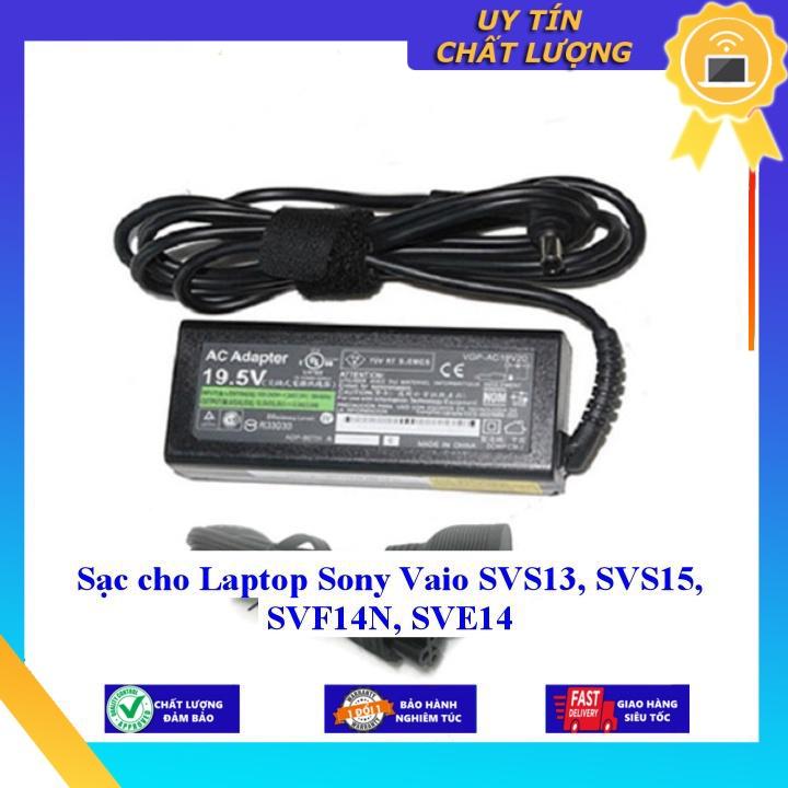 Sạc cho Laptop Sony Vaio SVS13 SVS15 SVF14N SVE14 - Hàng Nhập Khẩu New Seal