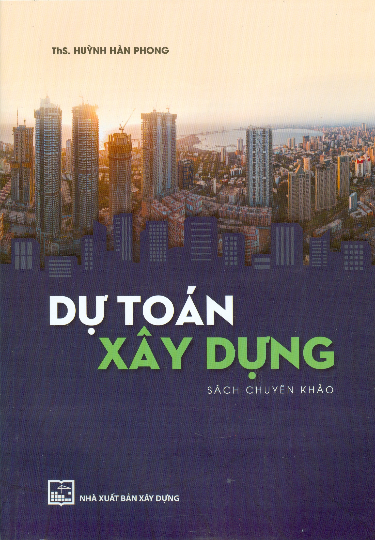 Dự Toán Xây Dựng (Sách chuyên khảo)