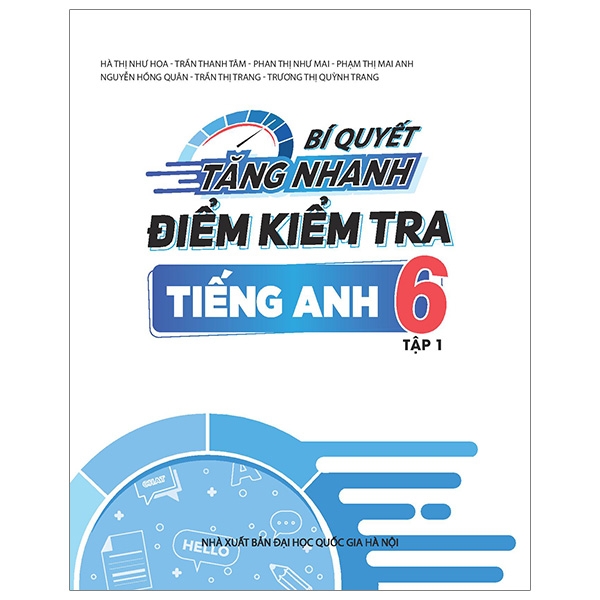 Bí Quyết Tăng Nhanh Điểm Kiểm Tra Tiếng Anh 6 - Tập 1