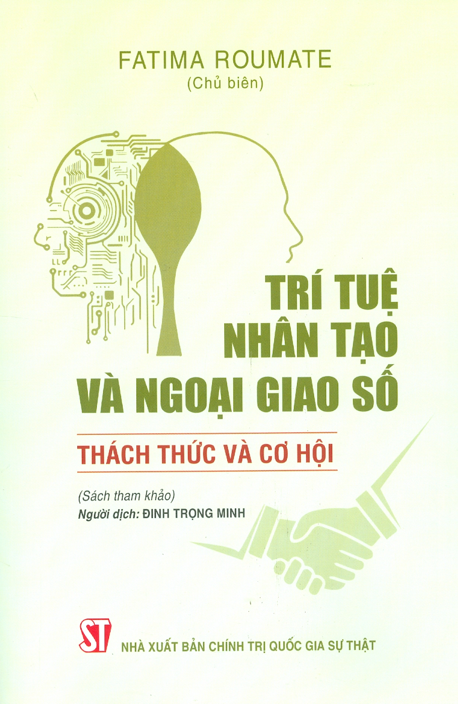 Trí Tuệ Nhân Tạo Và Ngoại Giao Số - Thách Thức Và Cơ Hội (Sách tham khảo)