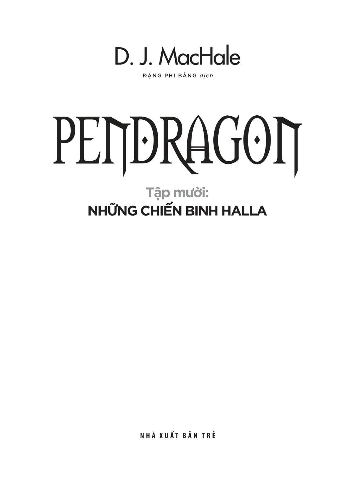 Pendragon Tập 10: Những Chiến Binh Halla