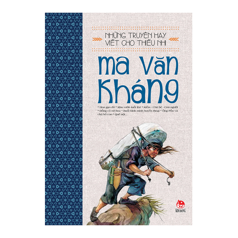 Những Truyện Hay Viết Cho Thiếu Nhi - Ma Văn Kháng Tái Bản 2018