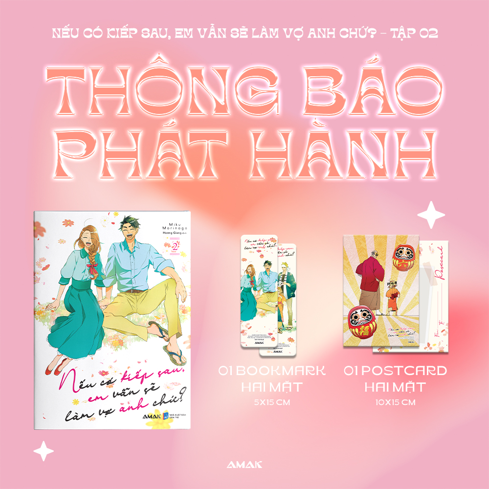 [Manga] Nếu Có Kiếp Sau, Em Vẫn Làm Vợ Anh Chứ? - Tập 2 - Amakbooks