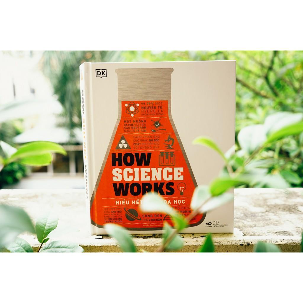 Hiểu hết về khoa học - How Science Works - Bản Quyền