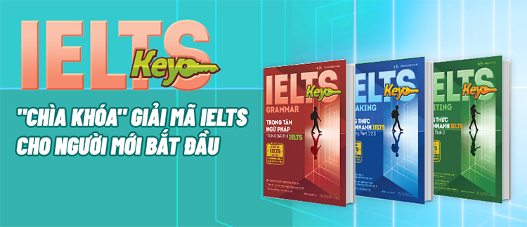 IELTS Key Speaking - Công Thức Học Nhanh IELTS - Speaking Part 1, 2, 3