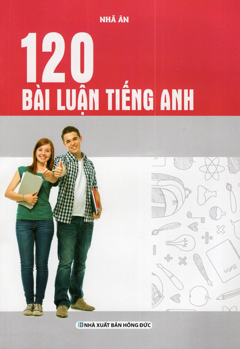 Sách 120 Bài Luận Tiếng Anh