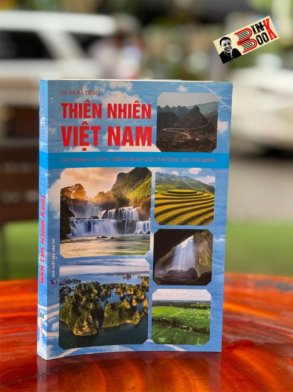 THIÊN NHIÊN VIỆT NAM – Tác Phẩm Là Công Trình Đoạt Giải Thưởng Hồ Chí Minh – GS. Lê Bá Thảo – Hanoibooks - NXB Dân Trí