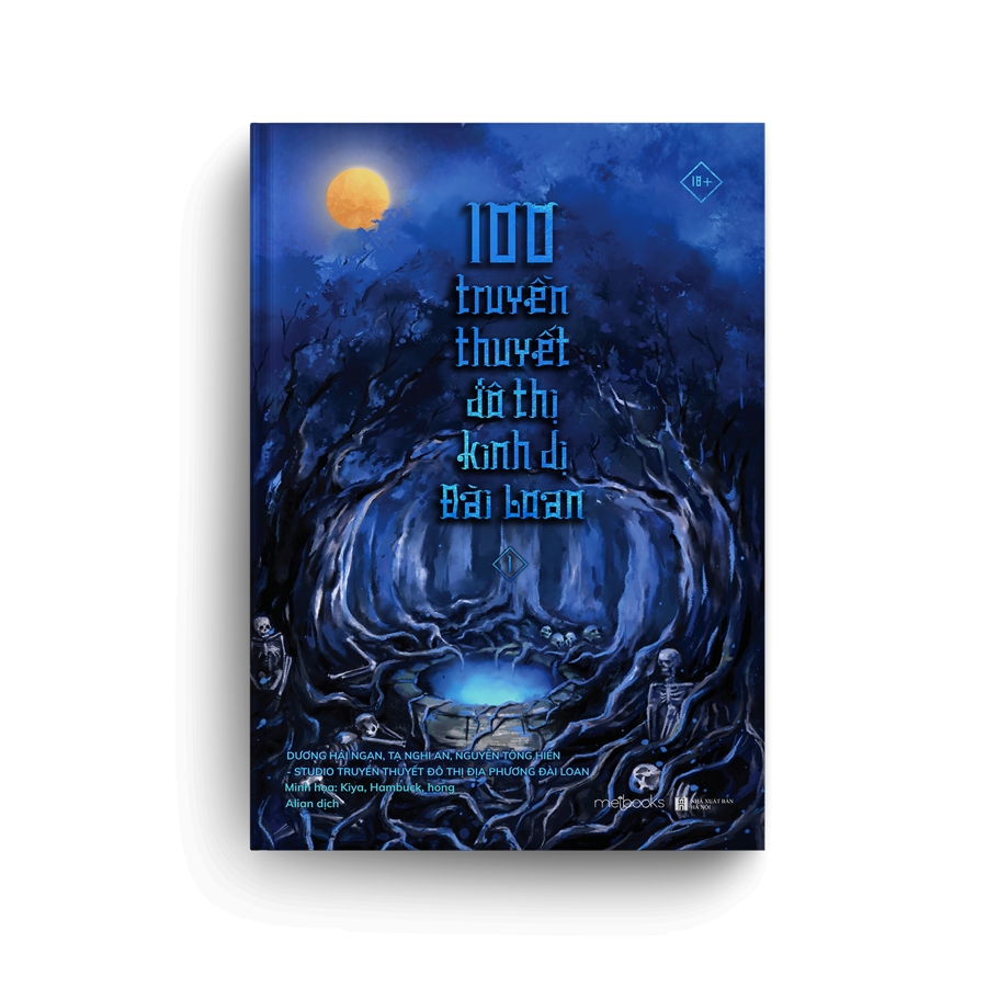 Sách - 100 Truyền Thuyết Đô Thị Kinh Dị Đài Loan - Tập 1