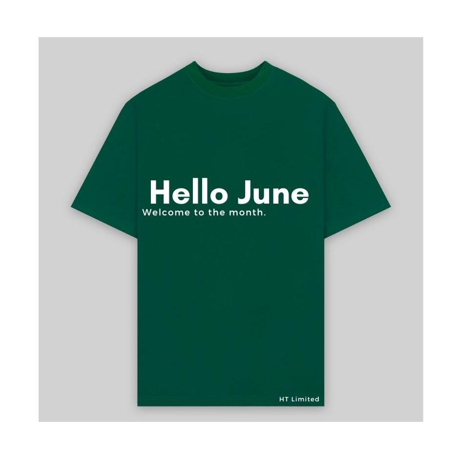 Áo thun thiết kế Unisex "Hello June" cho những ai sinh nhật tháng 6, Cotton Cao Cấp 100%