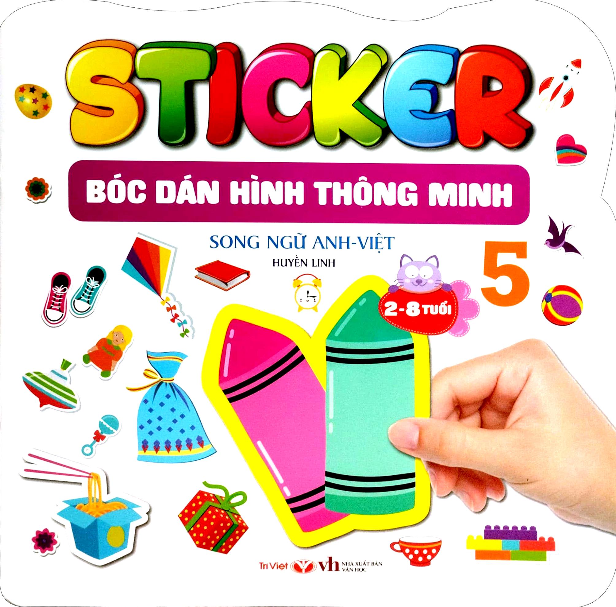 Sticker - Bóc Dán Hình Thông Minh - Song Ngữ Anh-Việt - Tập 5