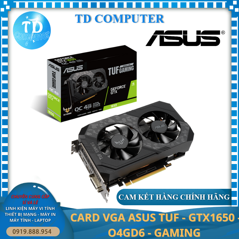 Card màn hình Asus 1650 4GB D6 Gaming GeForce GTX (TUF-GTX1650-4GD6-GAMING) - Hàng chính hãng Viết Sơn phân phối