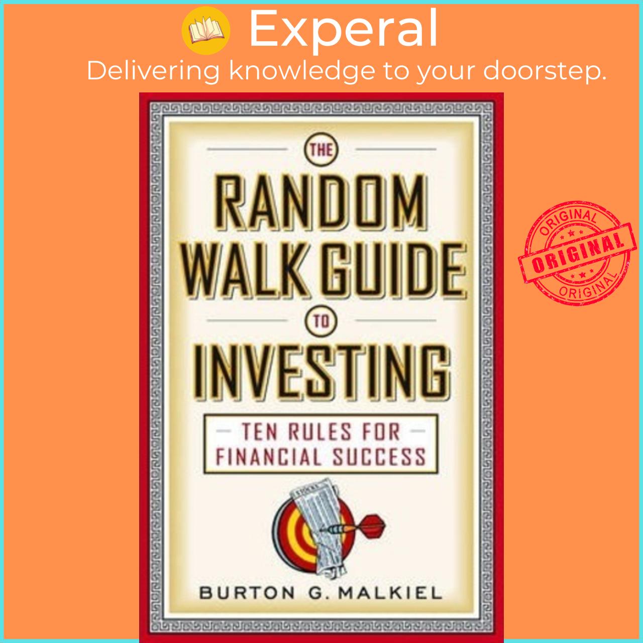 Sách - The Random Walk Guide to Investing : Ten Rules for Financial Success by Burton G. Malkiel
