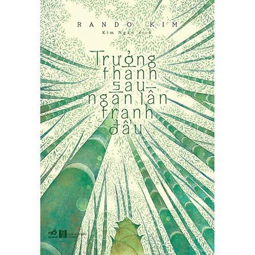 Trưởng Thành Sau Ngàn Lần Tranh Đấu - Ban Quyên