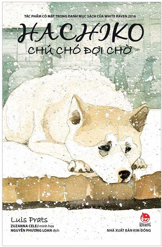 Hachiko - Chú Chó Đợi Chờ (Bìa Mềm)