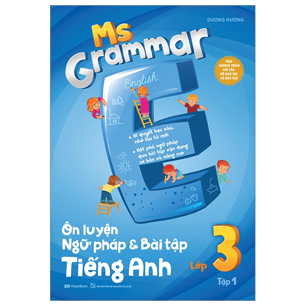 Ms Grammar Ôn luyện Ngữ pháp và Bài tập tiếng Anh Lớp 3 Tập 1