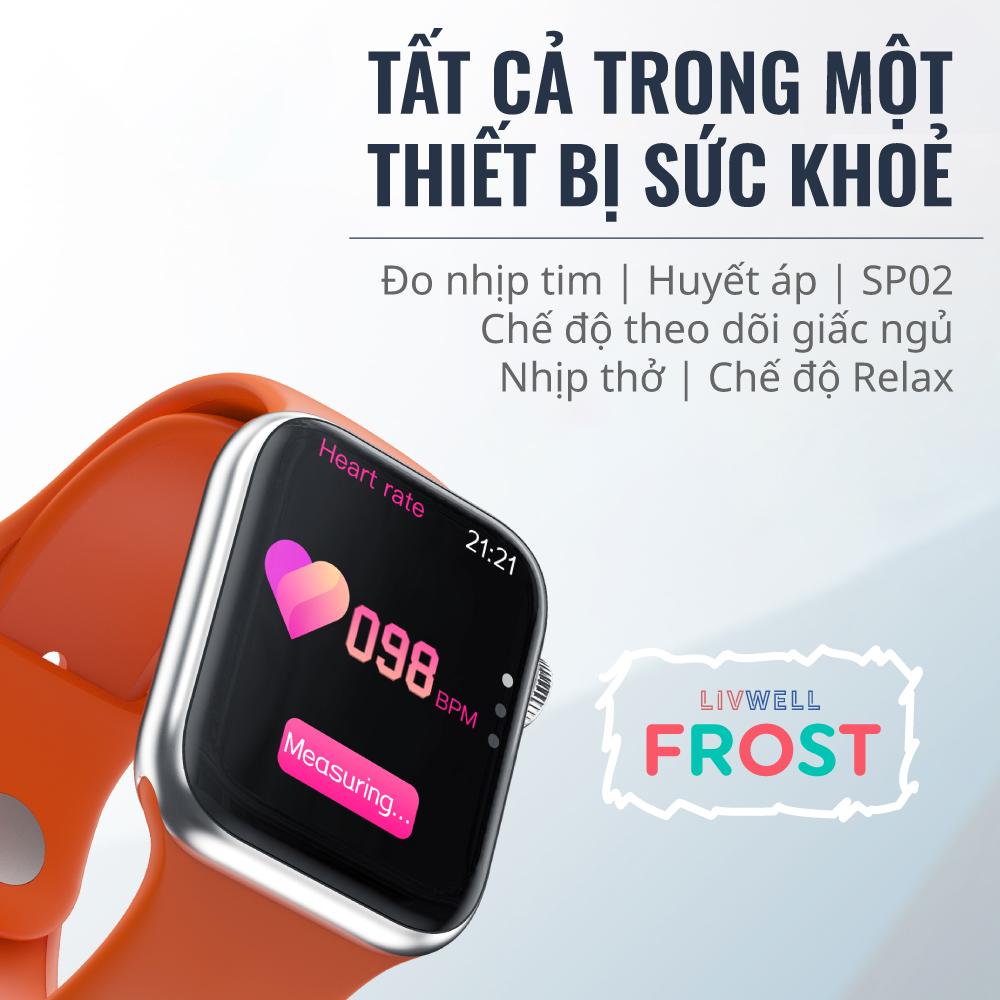 Đồng hồ thông minh LivWell Frost - Hàng Chính Hãng - Bảo Hành 12 Tháng 1 Đổi 1