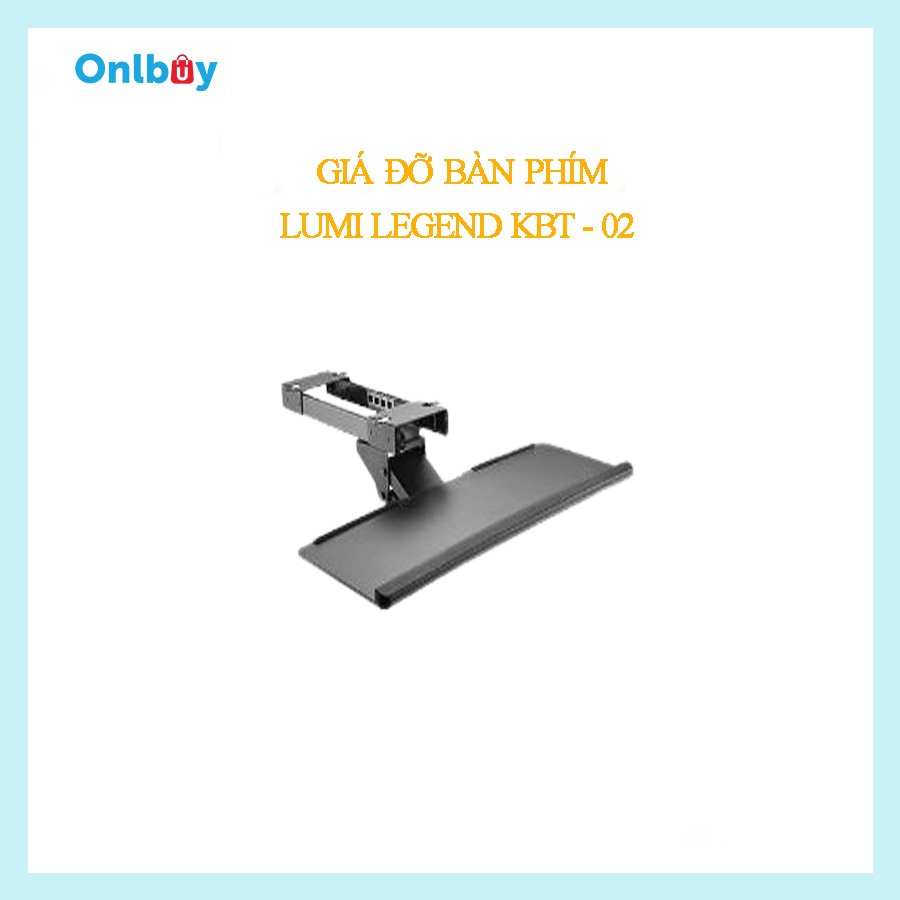 GIÁ ĐỠ BÀN PHÍM LUMI LEGEND KBT-02