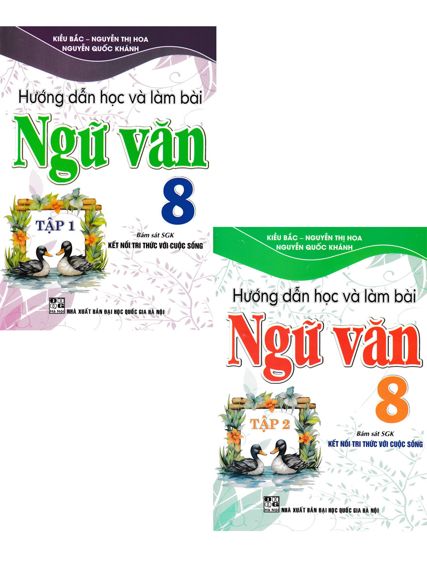 Combo Hướng Dẫn Học Và Làm Bài Ngữ Văn 8 - Tập 1 + 2   _HA
