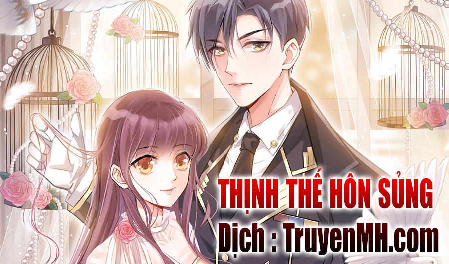 thịnh thế hôn sủng chapter 1 2