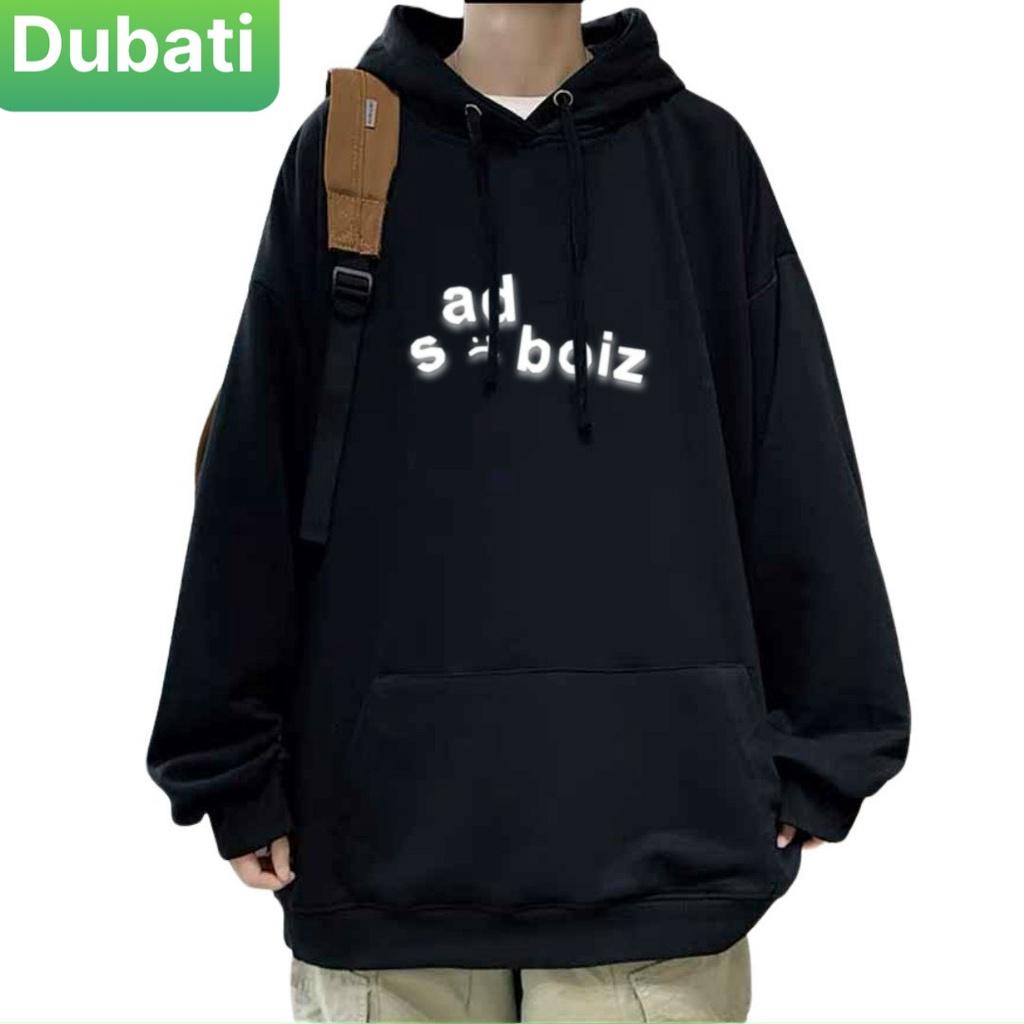 ÁO NỈ, ÁO KHOÁC HOODIE SAD BOIZ SIÊU NGẦU NAM NỮ PHONG CÁCH HÀN QUỐC CAO CẤP NEW - DUBATI FASHION